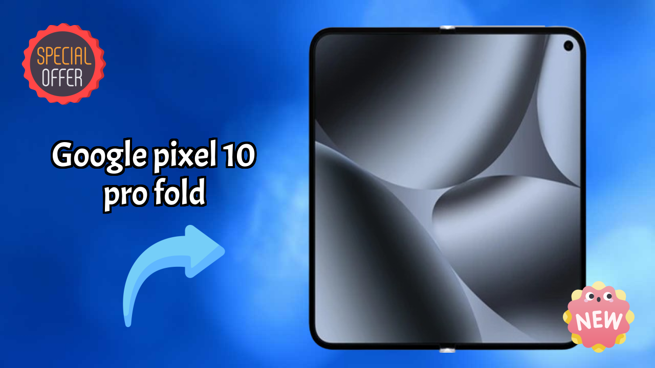 Google Pixel 10 Pro Fold vs Competitors: Best Budget Winner