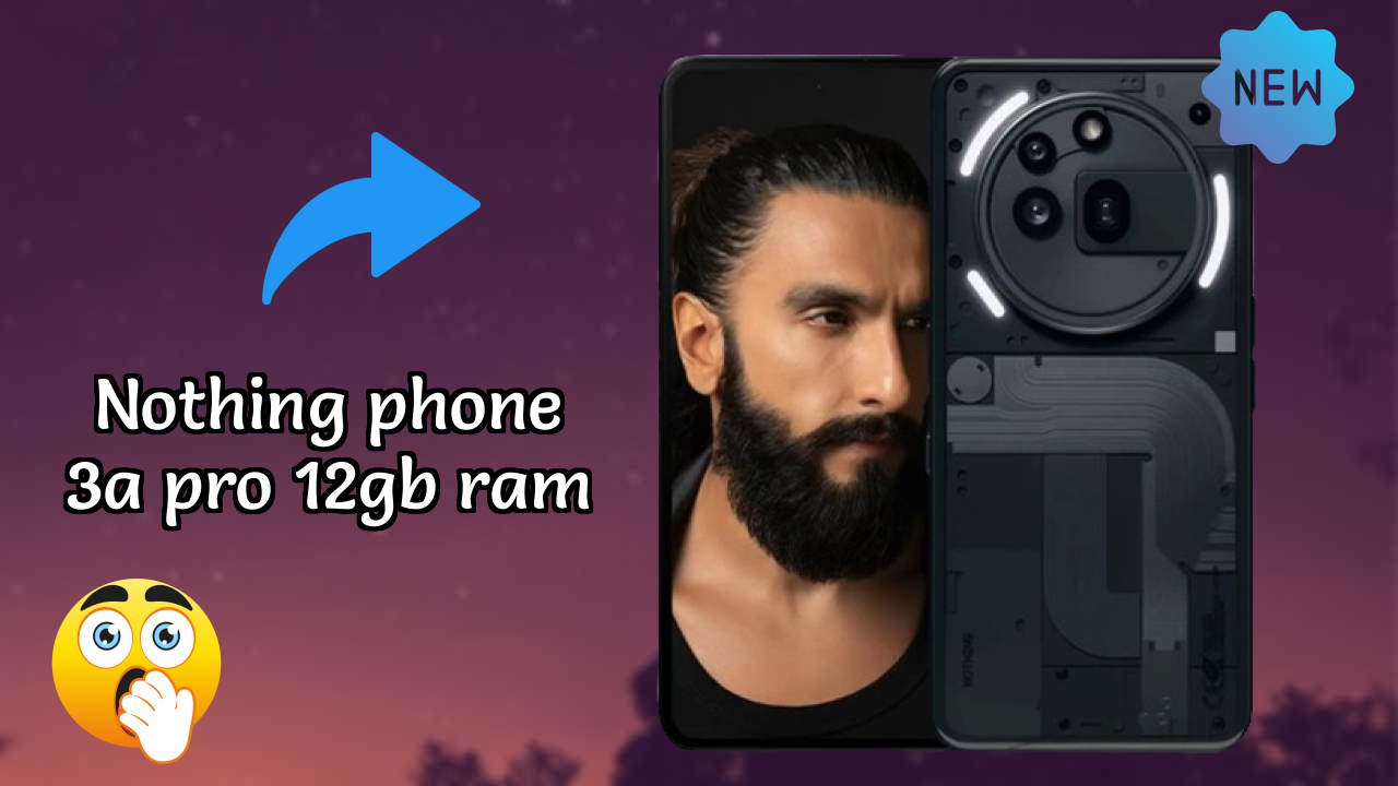 Nothing Phone 3a Pro 12GB RAM - Final Verdict: Is It Worth ₹31,669?