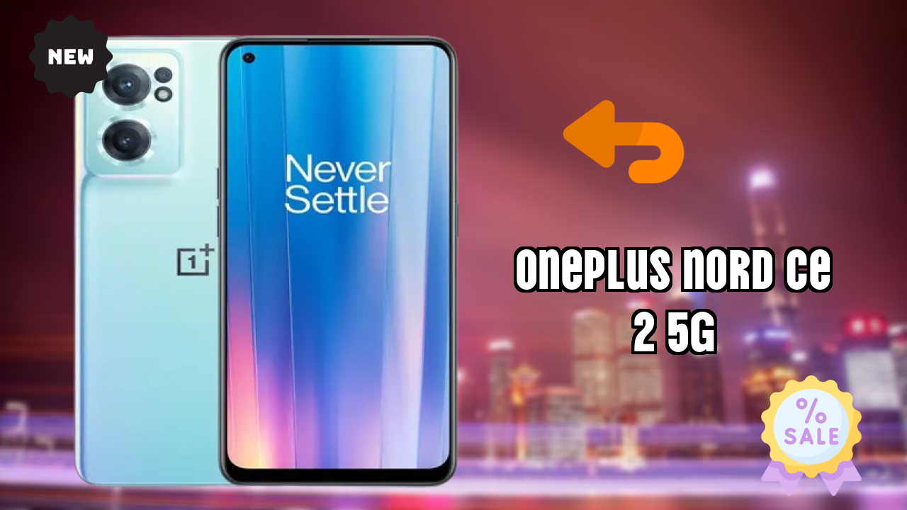 OnePlus Nord CE 2 5G at ₹17,990 - Best Deal Available