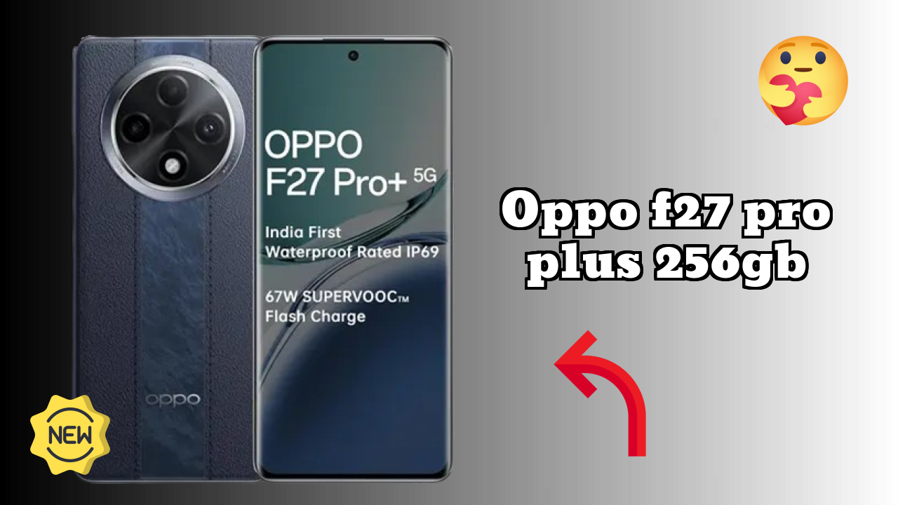 OPPO F27 Pro Plus 256GB Camera Quality: 64 MP + 2 MP Rear Camera Photo Review