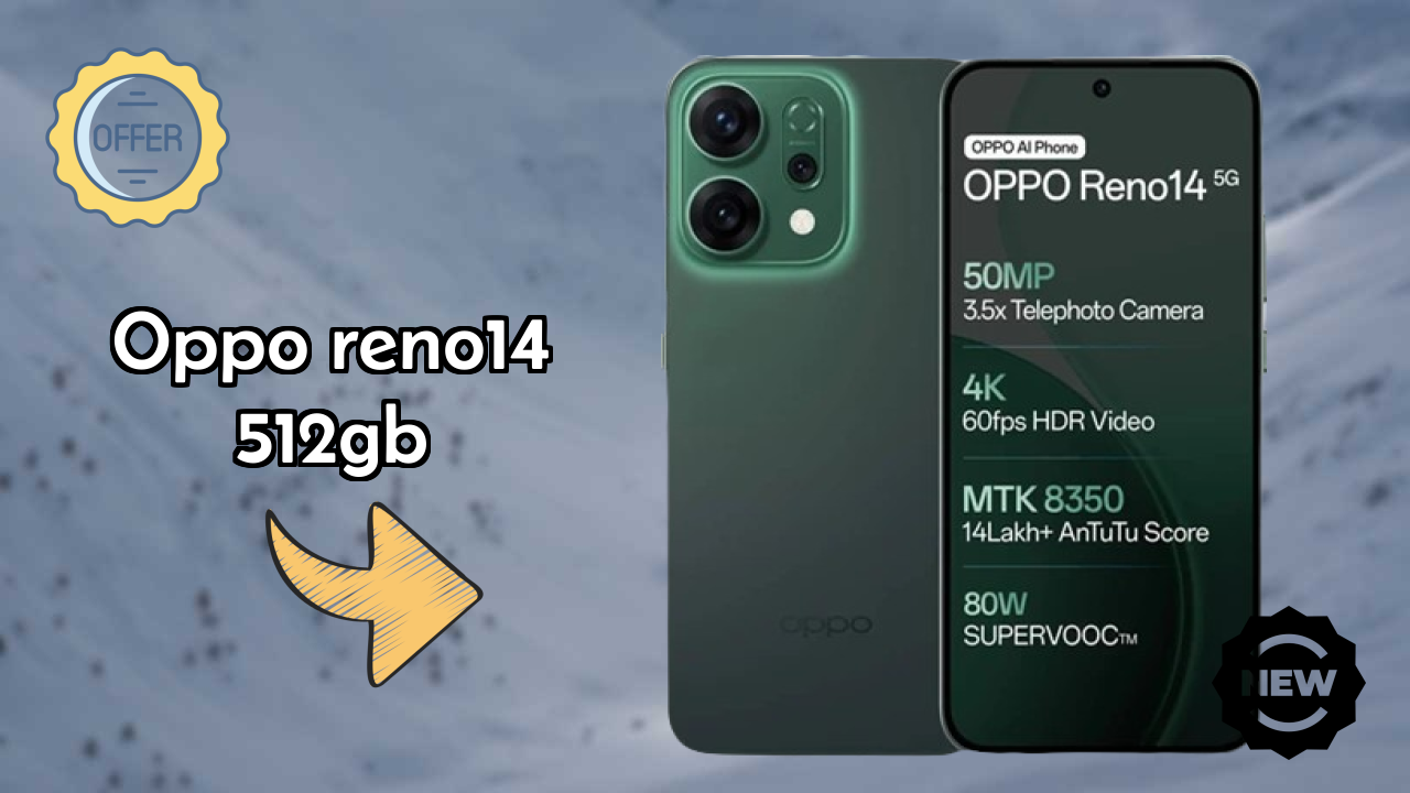 OPPO Reno14 512GB at ₹42,999 - Complete Review Guide