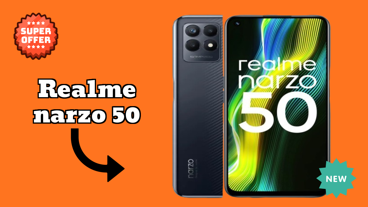 Realme Narzo 50 at ₹11,999 - Best Deal Available Now