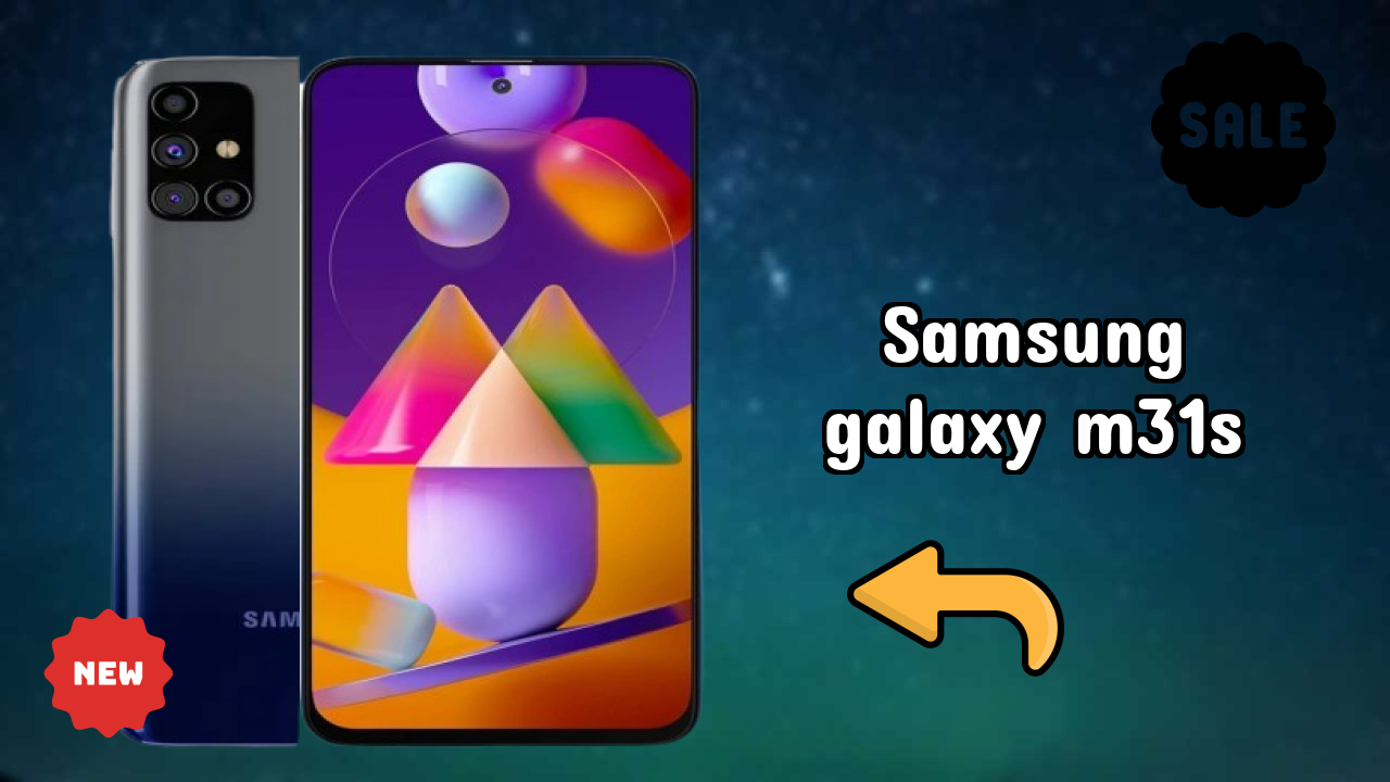 Samsung Galaxy M31s Display Quality: Super AMOLED Explained