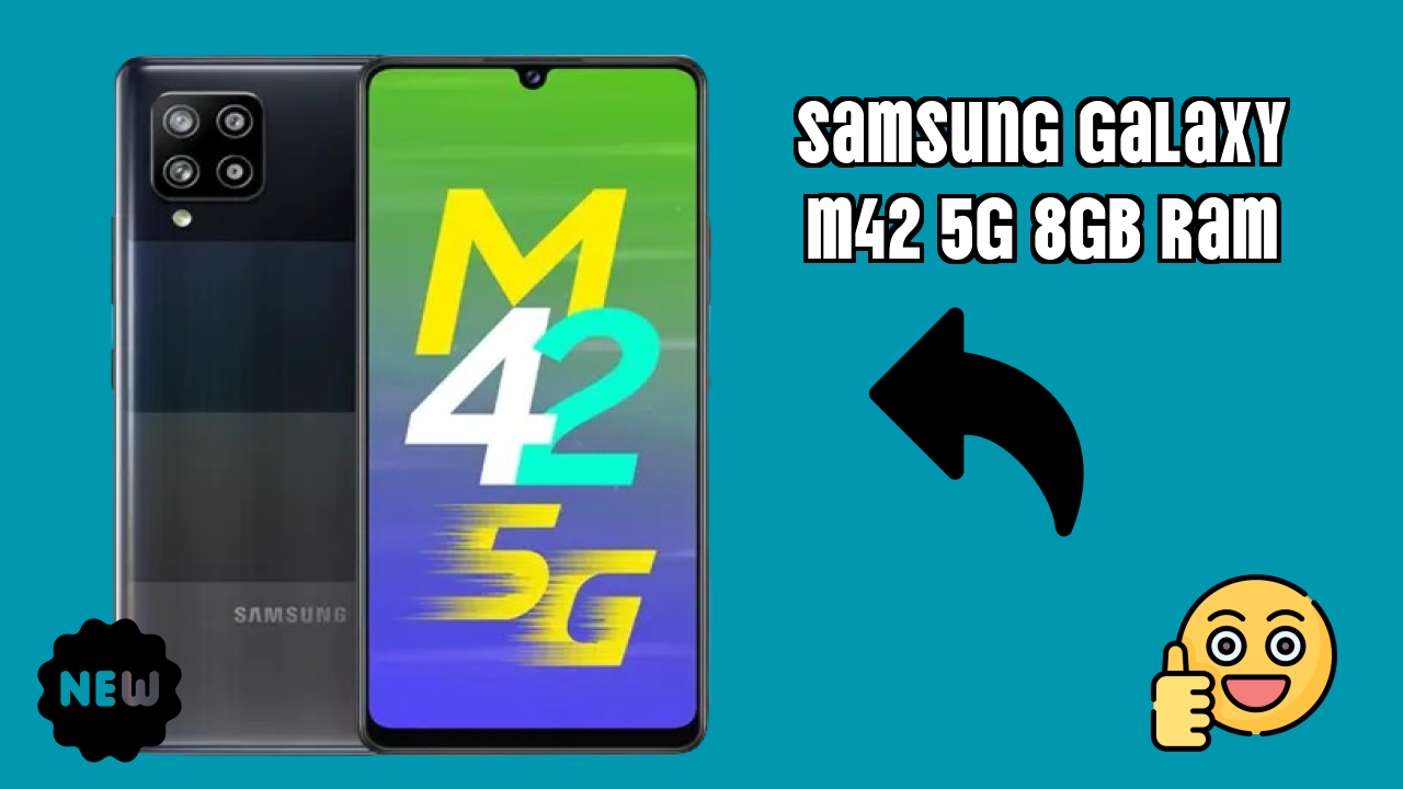 Samsung Galaxy M42 5G 8GB RAM Display Quality: Super AMOLED Explained