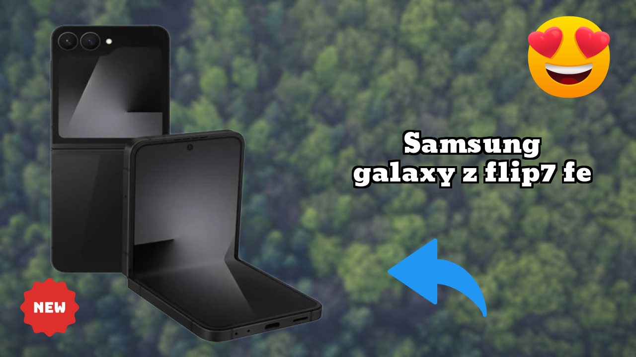 Samsung Galaxy Z Flip7 FE at ₹89,999 - Complete Buying Guide