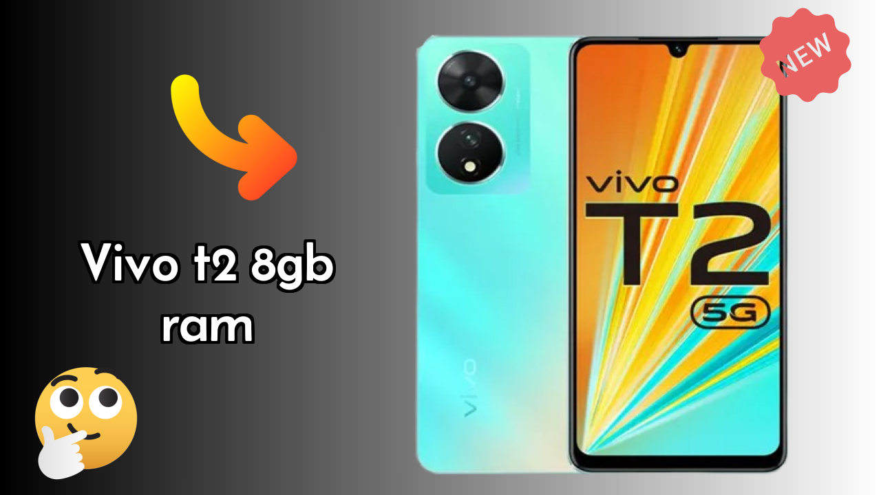 Vivo T2 8GB RAM at ₹17,999 - Everything About This Phone