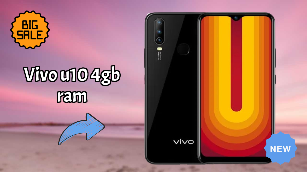 Vivo U10 4GB RAM Price Drop: Available at Just ₹13,990
