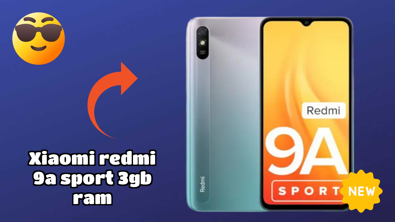Xiaomi Redmi 9A Sport 3GB RAM Usage: Is 3 GB RAM Enough for Heavy Apps?