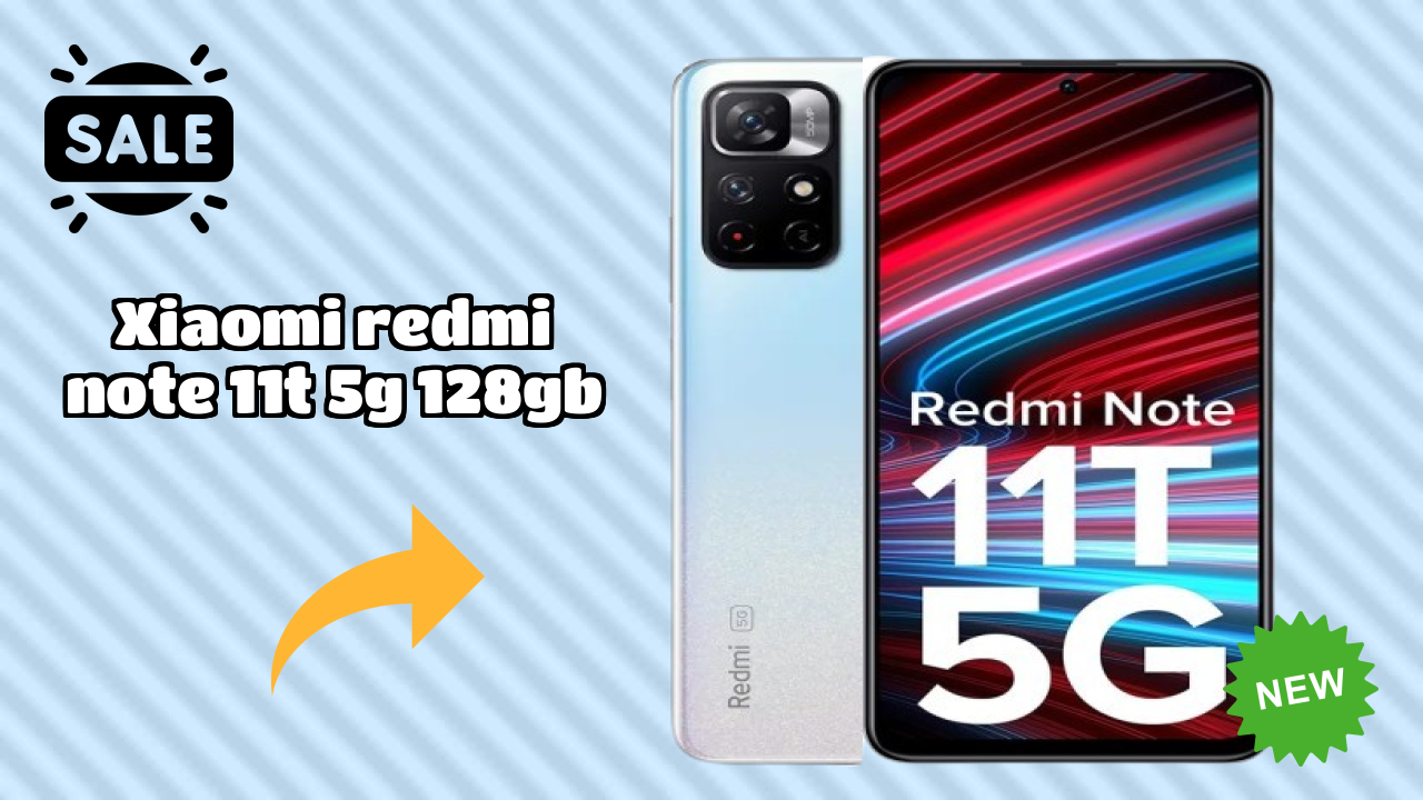 Xiaomi Redmi Note 11T 5G 128GB Price Drop Alert: Now at ₹16,999